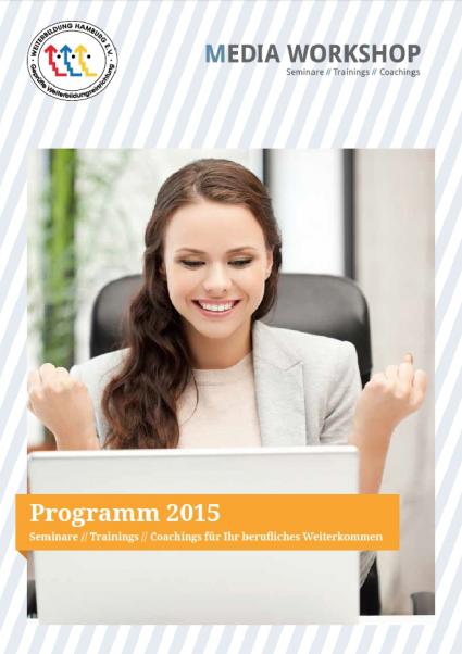 Media-Workshop-veroeffentlicht-neues-Seminarprogramm-2015-Weiterbildungsangebote-fuer-Kommunikationsfachleute-PR-Profis-undFuehrungskraefte-aller-Branchen