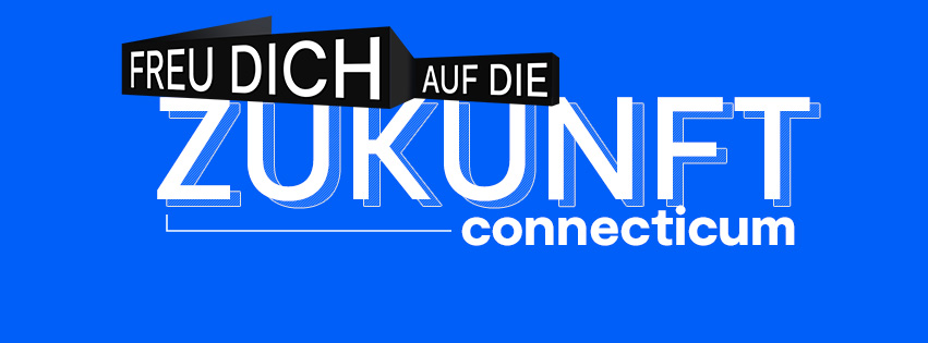 Messebanner connecticum Freu dich auf die Zukunft